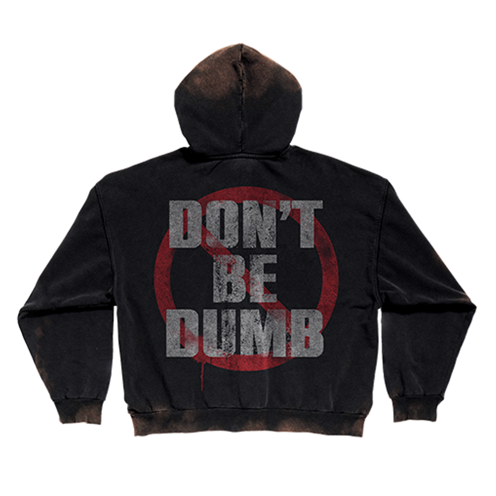 RUST WASH DON'T BE DUMB HOODIE