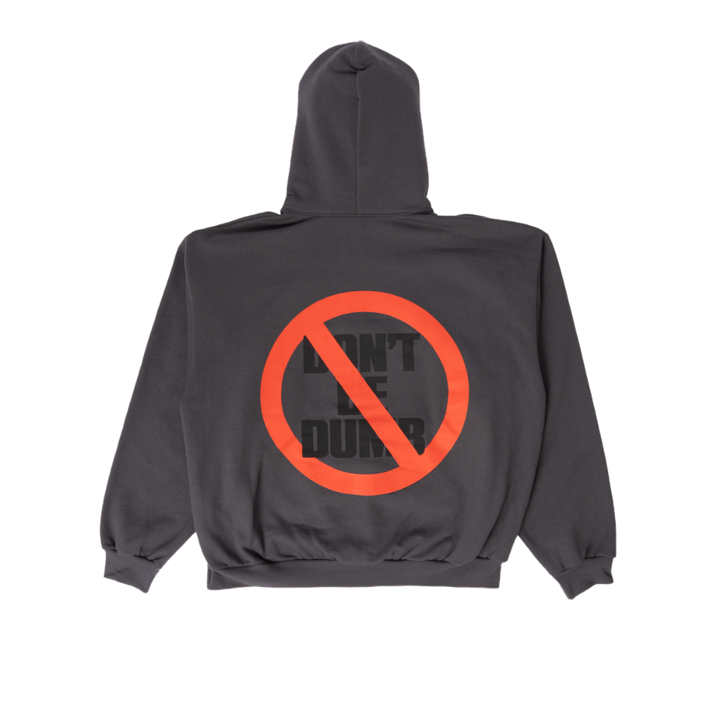 Don't Be Dumb Wrapper Hoodie Back