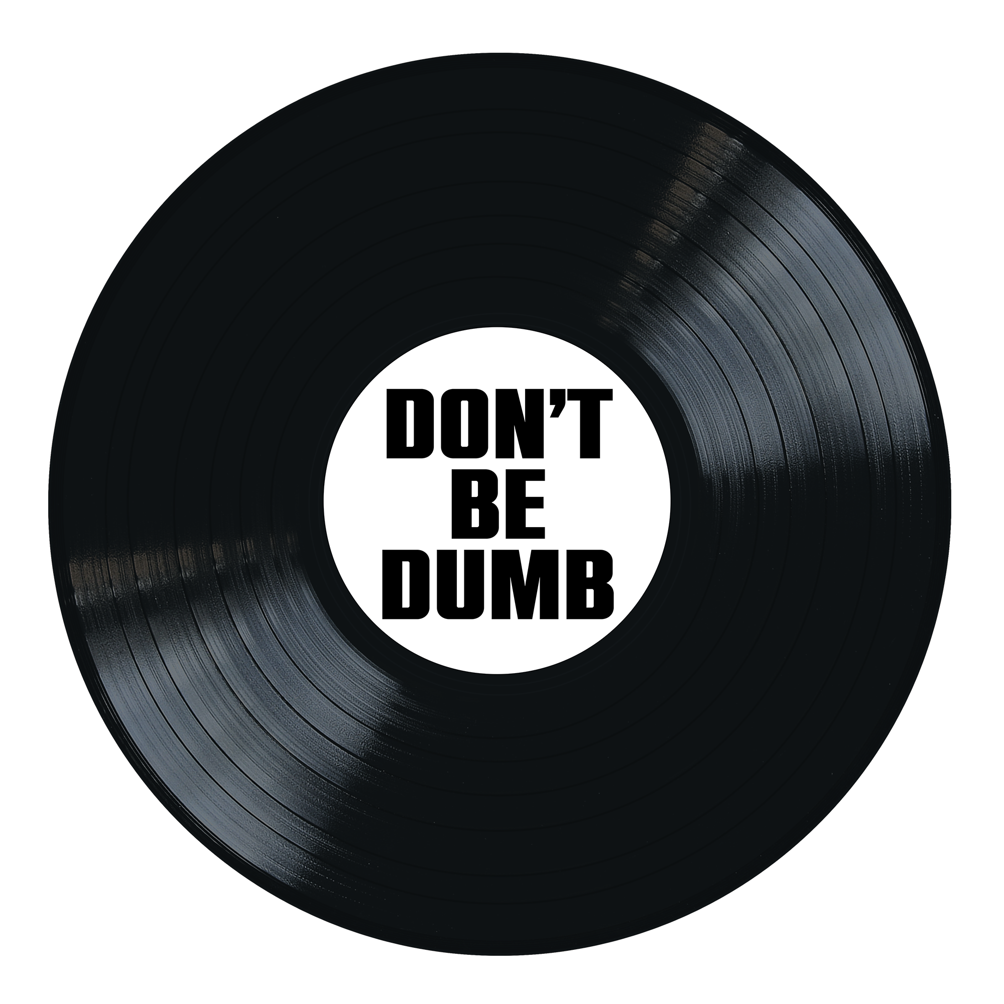 Don't Be Dumb black lp